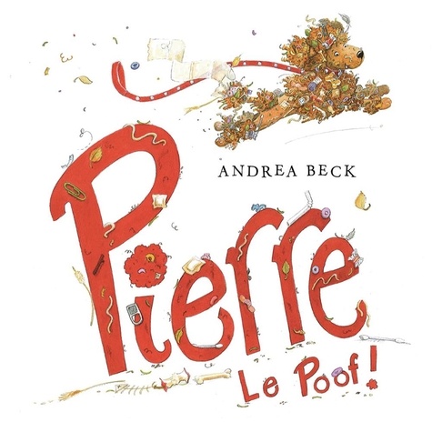 Andrea Beck - Pierre Le Poof!.