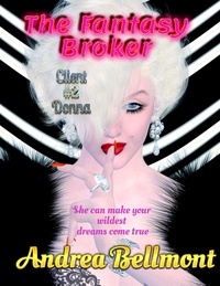  Andrea Bellmont - The Fantasy Broker - The Fantasy Broker, #2.