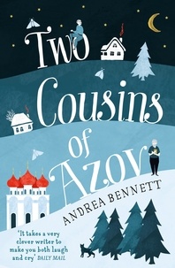 Andrea Bennett - Two Cousins of Azov.