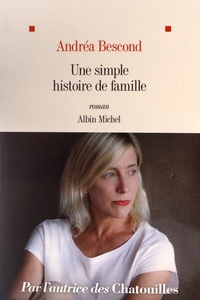 Andréa Bescond - Une simple histoire de famille.