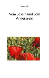 Andrea Brill - Vom Sosein und vom Anderssein.
