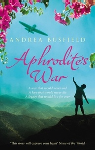 Andrea Busfield - Aphrodite's War.