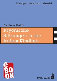 Psychische Störungen in der frühen Kindheit
