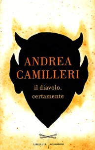 Andrea Camilleri - Il diavolo, certamente.