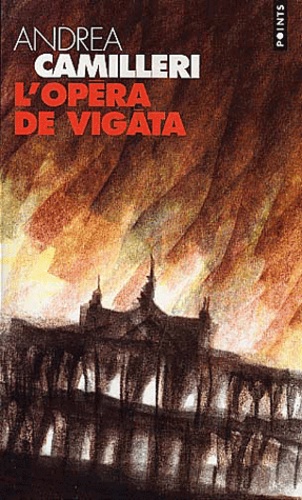 Andrea Camilleri - L'Opera De Vigata.