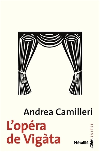 Andrea Camilleri - L'opéra de Vigàta.