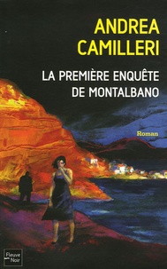 Andrea Camilleri - La première enquête de Montalbano.
