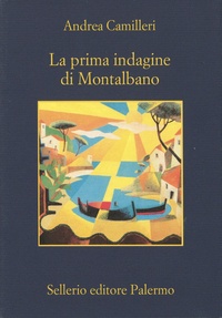 Andrea Camilleri - La prima indagine di Montalbano.