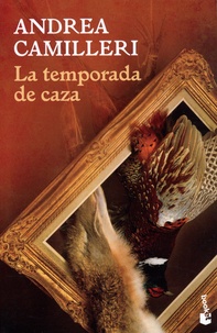 Andrea Camilleri - La temporada de caza.