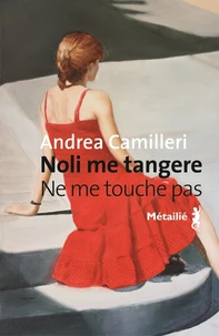 Noli me tangere / Ne me touche pas