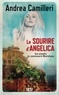 Andrea Camilleri - Une enquête du commissaire Montalbano  : Le sourire d'Angelica.