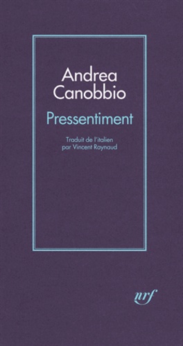 Andrea Canobbio - Pressentiment.