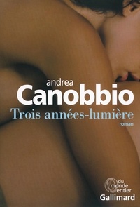Andrea Canobbio - Trois années lumière.