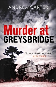 Andrea Carter - Murder at Greysbridge.