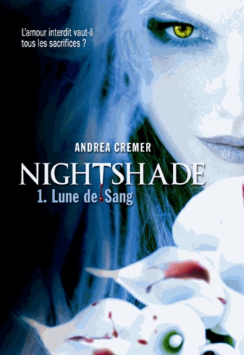 Nightshade Tome 1 Lune de Sang