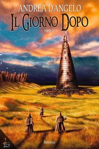 Il Giorno Dopo - Parte III