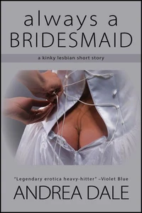 Always a Bridesmaid