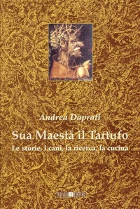 Sua Maestà il Tartufo