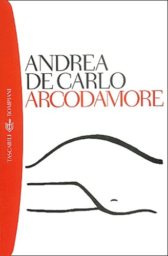 Andrea De Carlo - Arcodamore.