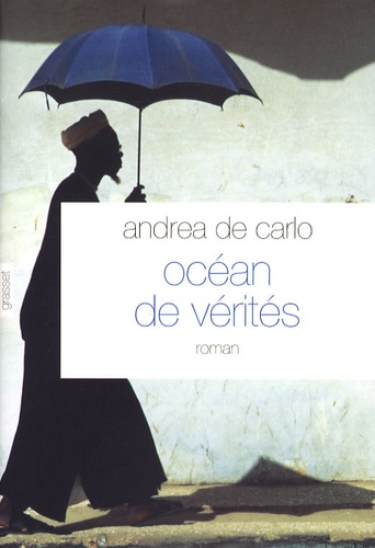 Andrea de Carlo - Océan de vérités.