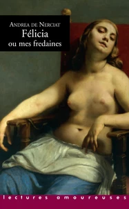 Félicia ou Mes Fredaines