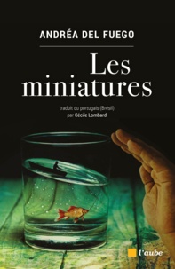 Andréa Del Fuego - Les miniatures.