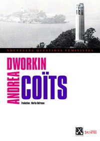 Andrea Dworkin - Coîts.