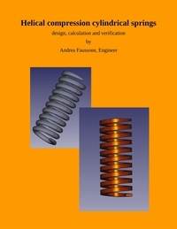  Andrea Faussone - Helical Compression Cylindrical Springs.