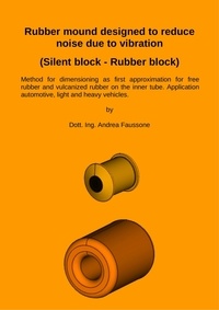  Andrea Faussone - Rubber Mound Designed To Reduce Noise Due To Vibration (Silent Block - Rubber Block).