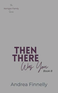 Then There Was You