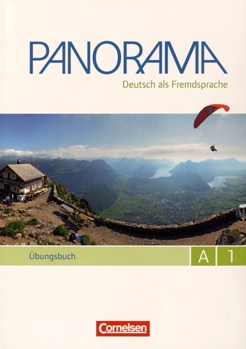 Andrea Finster et Friederike Jin - Panorama A1 Ubungsbuch - Deutsch als Fremdsprache. Avec l'application PagePlayer.
