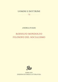 Rodolfo Mondolfo filosofo del socialismo