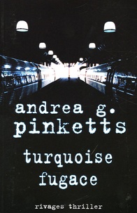 Andrea-G Pinketts - Turquoise fugace.