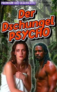 Der Dschungel Psycho