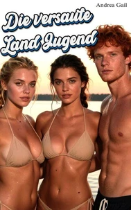 Die versaute Landjugend