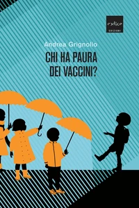 Chi ha paura dei vaccini?