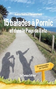 Andréa Guérin - 15 balades à Pornic et dans le pays de Retz.