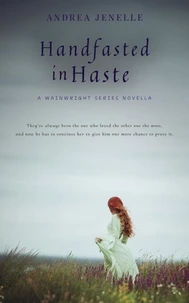 Handfasted in Haste