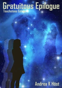 Gratuitous Epilogue : Touchstone Extras