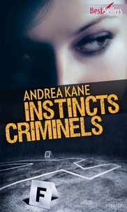 Andrea Kane - Instincts criminels.