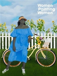 Andrea Karnes - Women Painting Women.
