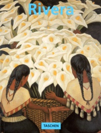 Andrea Kettenmann - Diego Rivera 1886-1957. Un Esprit Revolutionnaire Dans L'Art Moderne.