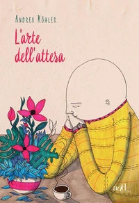 L’arte dell’attesa