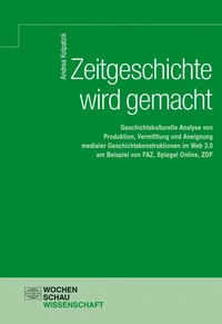 Zeitgeschichte wird gemacht
