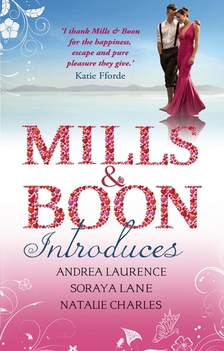 Andrea Laurence et Soraya Lane - Mills &amp; Boon Introduces - What Lies Beneath / Soldier, Father, Husband? / The Seven-Day Target.