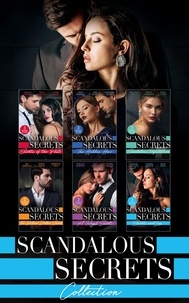 Andrea Laurence et Tracy Madison - The Scandalous Secrets Collection.