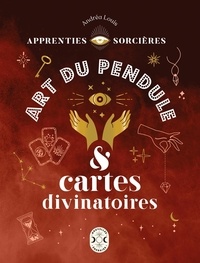 Andréa Louis - Art du pendule & cartes divinatoires.