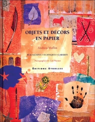 Andrea Maflin - Objets et décors en papier.