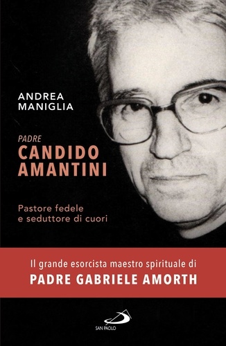 Andrea Maniglia - Padre Candido Amantini.