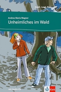 Andrea Maria Wagner - Unheimliches im Wald A1. 1 CD audio